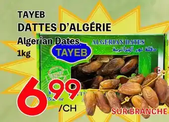 Marche Salaberry TAYEB DATTES D'ALGÉRIE offer