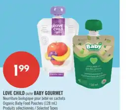 Pharmaprix LOVE CHILD or BABY GOURMET Organic Baby Food Pouches (128ml) offer