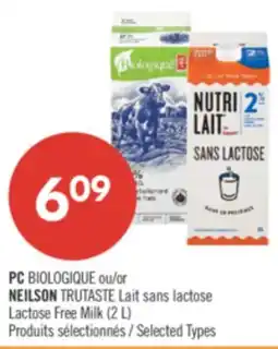 Pharmaprix PC BIOLOGIQUE or NEILSON TRUTASTE Lactose Free Milk offer