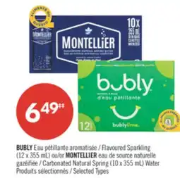 Pharmaprix BUBLY Flavoured Sparkling (12 x 355 mL) or MONTELLIER Carbonated Natural Spring (10 x 355 mL) Water offer