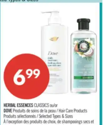 Pharmaprix HERBAL ESSENCES CLASSICS or DOVE Hair Care Products offer