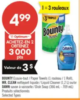 Pharmaprix BOUNTY Paper Towels (1 Roll) or MR. CLEAN Liquid Cleaner (1,2 L) or DAWN Dish Soap (366 mL - 709 mL) offer