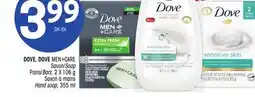 Uniprix DOVE, DOVE MEN+CARE Savon/Soap, Pains/Bars, Savon à mains Hand soap offer