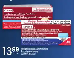 Uniprix OPTION+ Acétaminophène/Acetaminophen Produits sélectionnés/Selected products offer