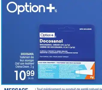 Uniprix OPTION+ DOCOSANOL Traitement des feux sauvages Cold sore treatment Crème/Cream offer