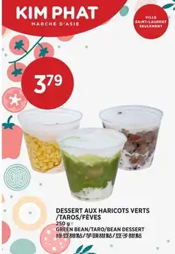 Kim Phat GREEN BEAN/TARO/BEAN DESSERT offer