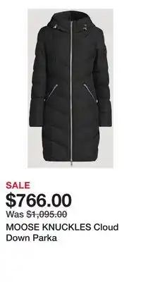 Holt Renfrew MOOSE KNUCKLES Cloud Down Parka offer