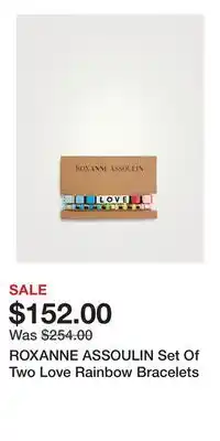 Holt Renfrew ROXANNE ASSOULIN Set Of Two Love Rainbow Bracelets offer