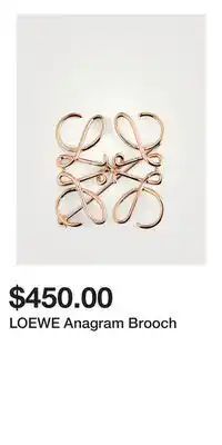 Holt Renfrew LOEWE Anagram Brooch offer