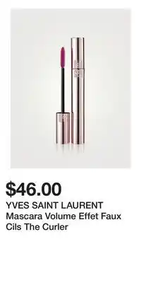 Holt Renfrew YVES SAINT LAURENT Mascara Volume Effet Faux Cils The Curler offer