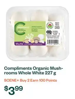 Voilà Compliments Organic Mushrooms Whole White 227 g offer