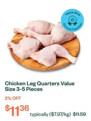 Voilà Chicken Leg Quarters Value Size 3-5 Pieces offer