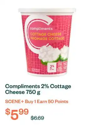 Voilà Compliments 2% Cottage Cheese 750 g offer