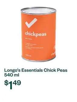 Voilà Longo's Essentials Chick Peas 540 ml offer