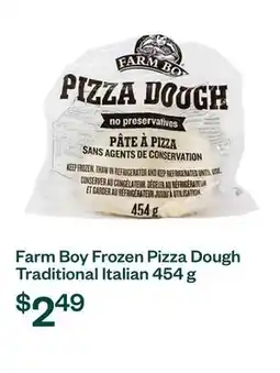 Voilà Farm Boy Frozen Pizza Dough Traditional Italian 454 g offer