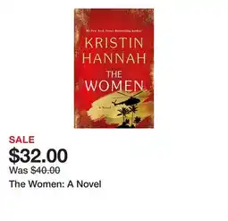 Chapters Indigo The Women: A Novel offer