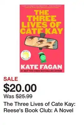 Chapters Indigo The Three Lives of Cate Kay: Reese's Book Club: A Novel offer