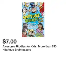 Chapters Indigo Awesome Riddles for Kids: More than 750 Hilarious Brainteasers offer