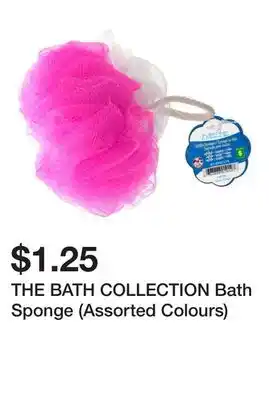 Dollarama THE BATH COLLECTION Bath Sponge (Assorted Colours) offer