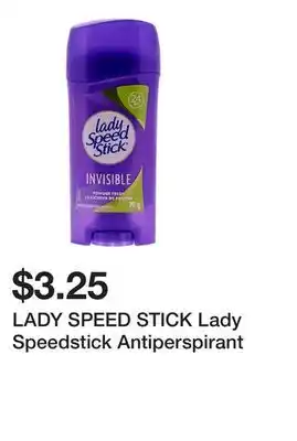 Dollarama LADY SPEED STICK Lady Speedstick Antiperspirant offer