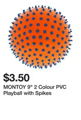 Dollarama MONTOY 9 2 Colour PVC Playball with Spikes offer