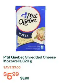 Voilà P'tit Quebec Shredded Cheese Mozzarella 320 g offer