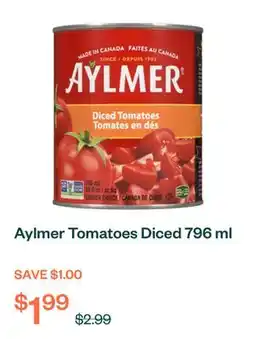 Voilà Aylmer Tomatoes Diced 796 ml offer