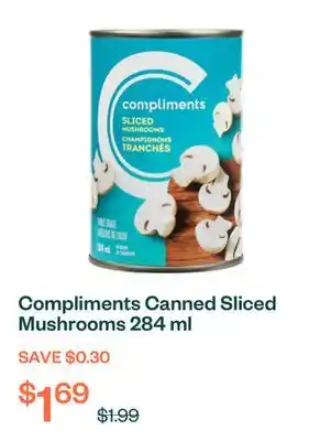 Voilà Compliments Canned Sliced Mushrooms 284 ml offer