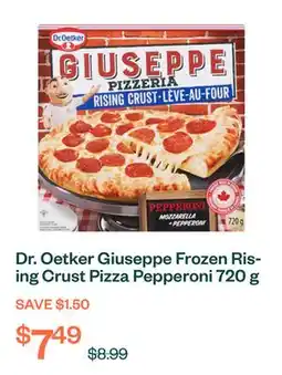 Voilà Dr. Oetker Giuseppe Frozen Rising Crust Pizza Pepperoni 720 g offer