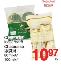 T&T Supermarket CHATERAISE ICE CREAM, 80mLx4/100mlx4 offer