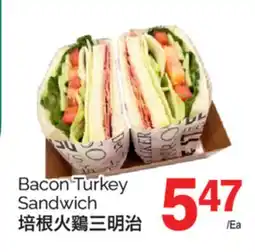 T&T Supermarket BACON TURKEY SANDWICH offer