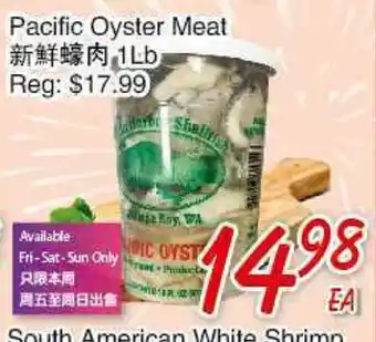 Foody Mart Pacific Oyster Meat offer