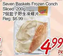 Foody Mart SEVEN BASKETS FROZEN CONCH SLICED offer