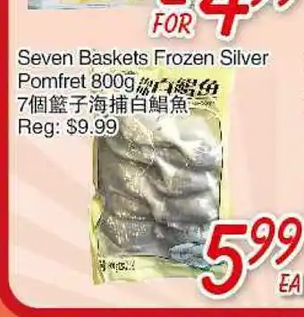 Foody Mart Seven Baskets Frozen Silver Pomfret offer