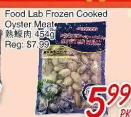 Foody Mart FOOD LAB FROZEN COOKED OYSTER MEAT offer