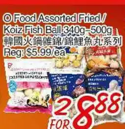 Foody Mart O Food Assorted Fried/Koiz Fish Ball 340g-500g offer