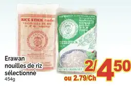 T&T Supermarket ERAWAN NOUILLES DE RIZ SÉLECTIONNÉ, 454G offer