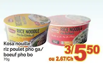 T&T Supermarket KOSA NOUILLE RIZ POULET PHO GA/ BOEUF PHO BO, 70G offer