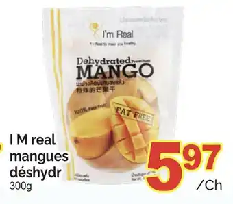 T&T Supermarket I M REAL MANGUES DÉSHYDR, 300G offer