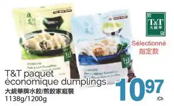 T&T Supermarket T&T PAQUET ECONOMIQUE DUMPLINGS, 1138G/1200G offer