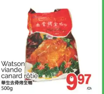 T&T Supermarket WATSON VIANDE CANARD ROTIE, 500G offer