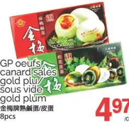 T&T Supermarket GP OEUFS CANARD SALÉS GOLD PLU/SOUS VIDE GOLD PLUM, 8pcs offer