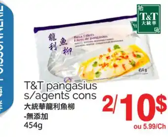 T&T Supermarket T&T PANGASIUS S/AGENTS CONS, 454G offer