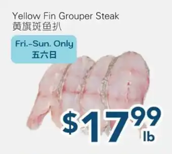 Oceans Fresh Food Market Yellow Fin Grouper Steak offer