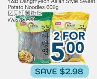 Oceans Fresh Food Market Y&B Dangmyeon Astan Style Sweet Potato Noodles offer