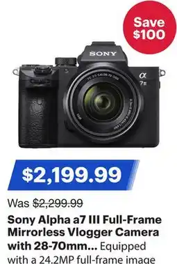 Best Buy Sony Alpha a7 III Full-Frame Mirrorless Vlogger Camera with 28-70mm OSS Lens Kit offer