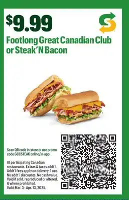 Subway Footlong Great Canadian Club or Steak N Bacon offer