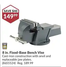 Princess Auto 8 in. Fixed-Base Bench Vise offer