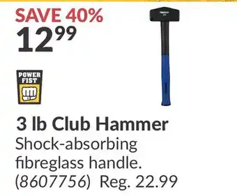 Princess Auto 3 lb Club Hammer offer