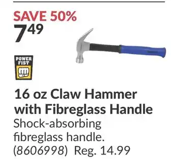 Princess Auto 16 oz Claw Hammer offer